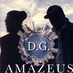 【中古】 Ｄ．Ｇ．［Ｄｉｓｐｏｓａｌ　Ｇｒｉｄ］／ＡＭＡＺＥＵＳ