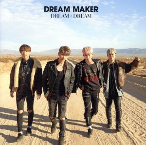 【中古】 ＤＲＥＡＭ　×　ＤＲＥＡＭ（通常盤Ｂ）／ＤＲＥＡＭ　ＭＡＫＥＲ