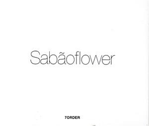 【中古】 Ｓａｂａｏｆｌｏｗｅｒ（通販限定盤）／７ＯＲＤＥＲ