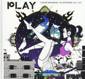 【中古】 ＰＬＡＹ 中村佑介ＣＤジャケット全集２００２−２０２１／中村佑介(著者)