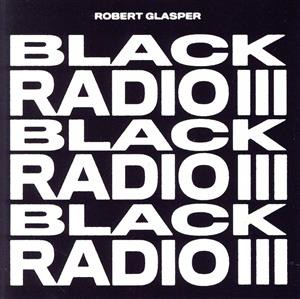 【中古】 ブラック・レディオ　３／ロバート・グラスパー