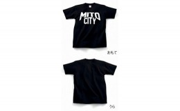 【ふるさと納税】ご当地Ｔシャツ♪　MITO CITY　【黒】　Sサイズ