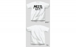 【ふるさと納税】ご当地Ｔシャツ♪  MITO CITY  【白】  XLサイズ