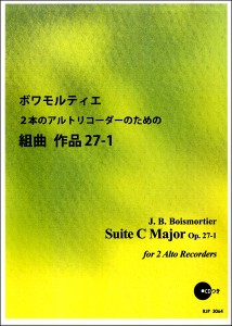 楽譜 RP ボワモルティエ 2本のアルトリコーダーのための組曲 作品27−1 ／ リコーダーＪＰ