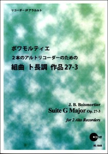 楽譜 RL−068 ボワモルティエ 2本のアルトリコーダーのための組曲 ト長調 作品27−3 ／ リコーダーＪＰ