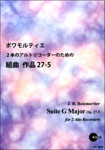 楽譜 リコーダーピース ボワモルティエ 2本のアルトリコーダーのための組曲 作品27−5 ／ リコーダーＪＰ