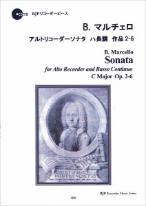 楽譜 RP マルチェロ アルトリコーダーソナタ ハ長調 作品2−6 ／ リコーダーＪＰ