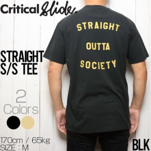 [クリックポスト対応] Critical Slide クリティカルスライド TCSS ティーシーエスエス STRAIGHT S/S TEE 半袖Tシャツ J20TE002