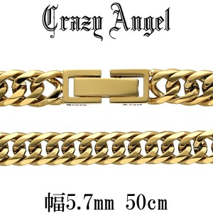 クレイジーエンジェル Crazy Angel サージカルステンレス ゴールドカラー 6面カットダブル喜平チェーン 幅5.7mm 50cm ネックレス ブラン