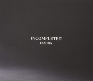 『INCOMPLETEII』初回盤