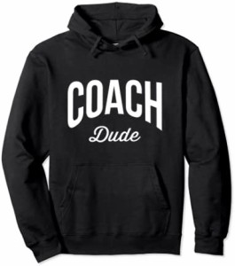 Sports Coach Tee For Men Coach Dude パーカー