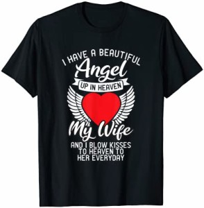 I Have A Beautiful Angel Up In Heaven My Wife メモリアルデイ Tシャツ