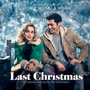 George Michael & Wham ジョージ・マイケル アンド ワム Last Christmas The Soundtrack ラスト・クリスマス オリジナル・サウンドトラッ