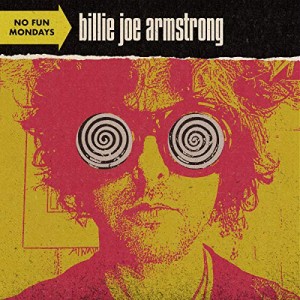 Billie Joe Armstrong ビリー・ジョー・アームストロング NO FUN MONDAYS CD 輸入盤        