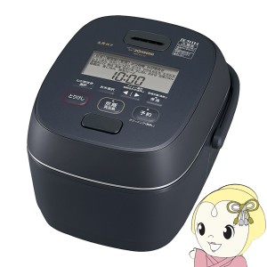 在庫あり　炊飯器 象印 ZOJIRUSHI 圧力IH炊飯ジャー 炎舞炊き 5.5合炊き スレートブラック NW-PV10-BZ