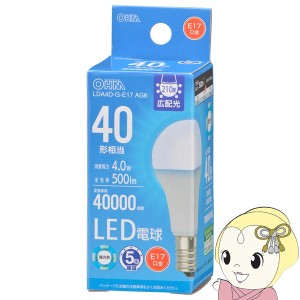 オーム電機 OHM LED電球 ミニクリプトン形40W相当 E17 昼光色 LDA4D-G-E17 AG6