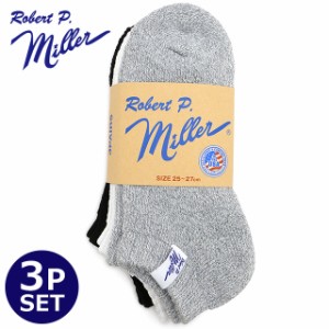 ロバートピーミラー Robert P. Miller スニーカーソックス 3足セット [310C/337C SS24] 3P Socks -sneaker- メンズ・レディース 靴下 く