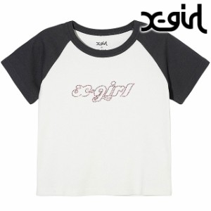 エックスガール X-girl レディース ラインストーンチャビーロゴ ショートスリーブ ラグランベビーTシャツ [105242011014 SU24] RHINESTON