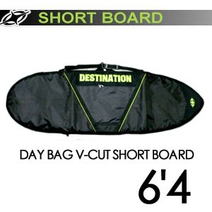 DESTINATION,ディスティネーション,サーフィン,サーフボードケース●DAY BAG V-CUT SHORT BOARD 6’4’’