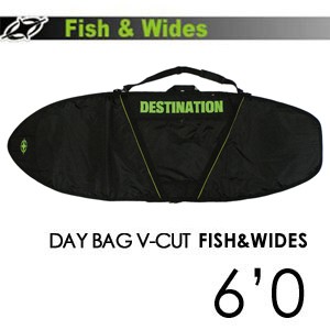 DESTINATION,ディスティネーション,サーフィン,サーフボードケース●DAY BAG V-CUT FISH & WIDES 6’0’’