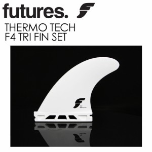 FUTUREFINS,フューチャーフィン,サーモテック●THERMO TECH F4 TRI FIN SET