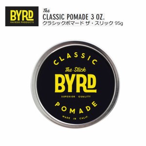 BYRD バード ワックス ポマード 整髪料●BYRD CLASSIC POMADE クラシックタイプ 95g