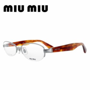 ミュウミュウ メガネフレーム miumiu 眼鏡 MU57IV IAL1O1 54 シルバー/ハバナ レディース ダテメガネ 紫外線対策