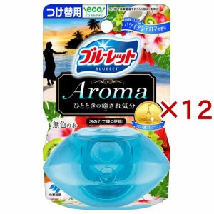 液体ブルーレットおくだけ アロマ つけ替用 ハワイアンアロマの香り(70ml×12セット)[トイレ用置き型 消臭・芳香剤]