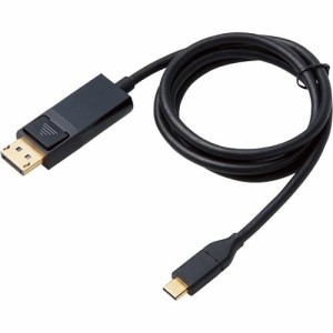 エレコム 変換ケーブル Type-C-DisplayPort 1.0m ブラック CAC-CDP10BK(1個)[変換アダプター・ケーブル類]