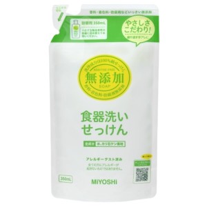 ミヨシ石鹸 無添加食器洗いせっけん スタンディング詰め替え 350ml【あす着】