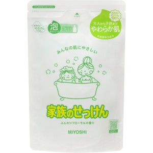 ミヨシ石鹸 家族のせっけん 泡ボディソープ リフィル 550ml【あす着】