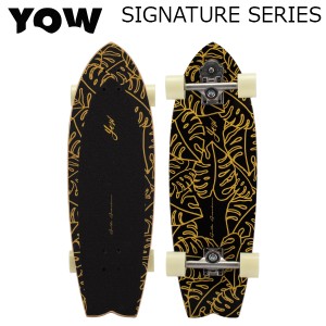 [あす着] ヤウ サーフスケート YOW Surfskate スケートボード Skateboard スケボー Signature ロングボード