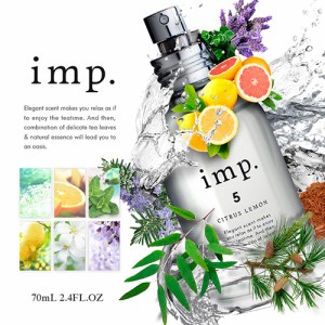 インプ imp. 70ml シアーコットン シトラスレモン ヴァインフラワー ウィステリアブロッサム マンダリンジンジャー ハーバルミント クラ