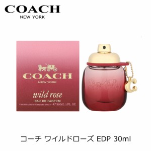 コーチ COACH ワイルドローズ オードパルファム EDP SP 30ml レディース 香水