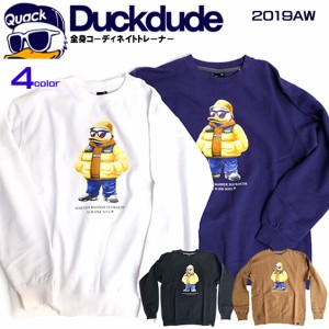 DUCK DUDE スウェット ダックデュード トレーナー コーディネイト イラスト プリント アヒル 2019AW メンズ ユニセックス B ONE SOUL ビ