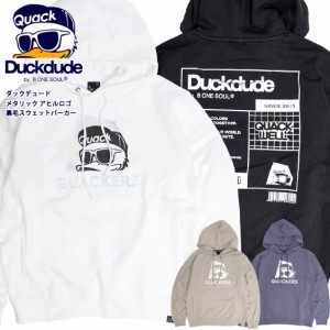 DUCK DUDE パーカー ダックデュード メタリック アヒル ロゴプリント スウェットパーカー バックプリント プルオーバー 裏毛 スエット フ