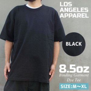 新品 ロサンゼルス アパレル LOS ANGELES APPAREL 8.5oz Binding Garment Dye Tee ロスアパ 無地 Tシャツ BLACK ブラック 黒 半袖Tシャツ