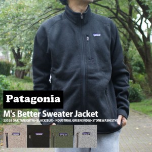 新品 パタゴニア Patagonia Ms Better Sweater Jacket ベター セーター ジャケット 25528 アウトドア キャンプ OUTER