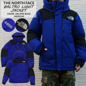 新品 ザ・ノースフェイス THE NORTH FACE BALTRO LIGHT JACKET バルトロ ライト ジャケット ダウン LB(LAPIS BLUE) ラピスブルー ND92240