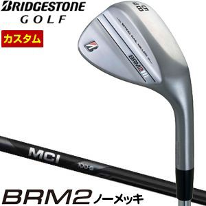 特注カスタムクラブ ブリヂストンゴルフ TOUR B BRM2 ウエッジ ノーメッキ仕様 フジクラ MCI BLACK シャフト