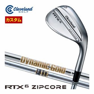 特注カスタムクラブ クリーブランド RTX 6 ZIPCORE ツアーサテン ウエッジ ダイナミックゴールド シャフト