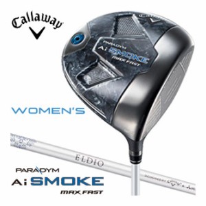 キャロウェイ PARADYM Ai SMOKE MAX FAST ウィメンズ ドライバー 三菱 ELDIO 40 for Callaway シャフト