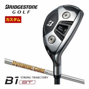 特注カスタムクラブ ブリヂストンゴルフ B1 ST HY ハイブリッド ダイナミックゴールド 95 シャフト