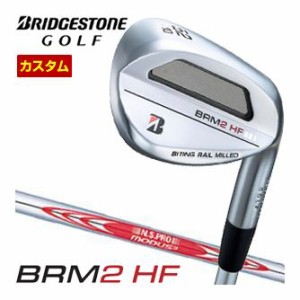 特注カスタムクラブ ブリヂストンゴルフ BRM2 HF ウエッジ N.S.PRO MODUS3 TOUR105 シャフト