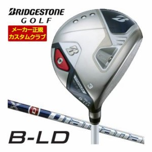 特注カスタムクラブ ブリヂストンゴルフ 2024年 B-LD レディース フェアウェイウッド FW＃3 Diamana BS50LD II シャフト