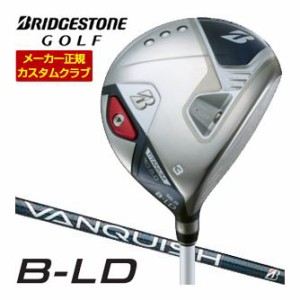 特注カスタムクラブ ブリヂストンゴルフ 2024年 B-LD レディース フェアウェイウッド FW＃3 VANQUISH BS40 for MAX シャフト