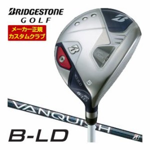 特注カスタムクラブ ブリヂストンゴルフ 2024年 B-LD レディース フェアウェイウッド FW＃4/FW＃5/FW＃7 VANQUISH BS40 for MAX シャフト