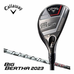 キャロウェイ BIG BERTHA 23 ユーティリティ SPEEDER NX for Callaway シャフト