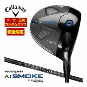 特注カスタムクラブ キャロウェイ PARADYM Ai SMOKE 340 MINI ドライバー TENSEI 60 for Callaway シャフト