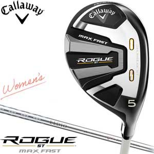 キャロウェイ ROGUE ST MAX FAST ウィメンズ ユーティリティ 三菱 ELDIO 40 for Callaway シャフト